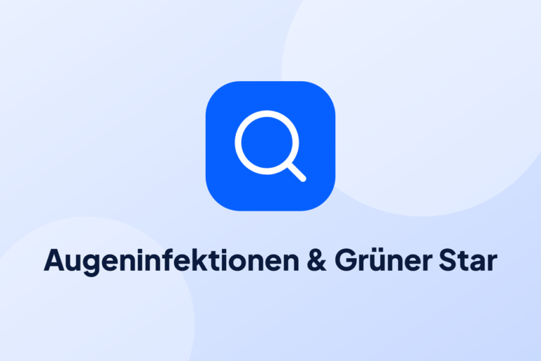 Augeninfektionen & Grüner Star