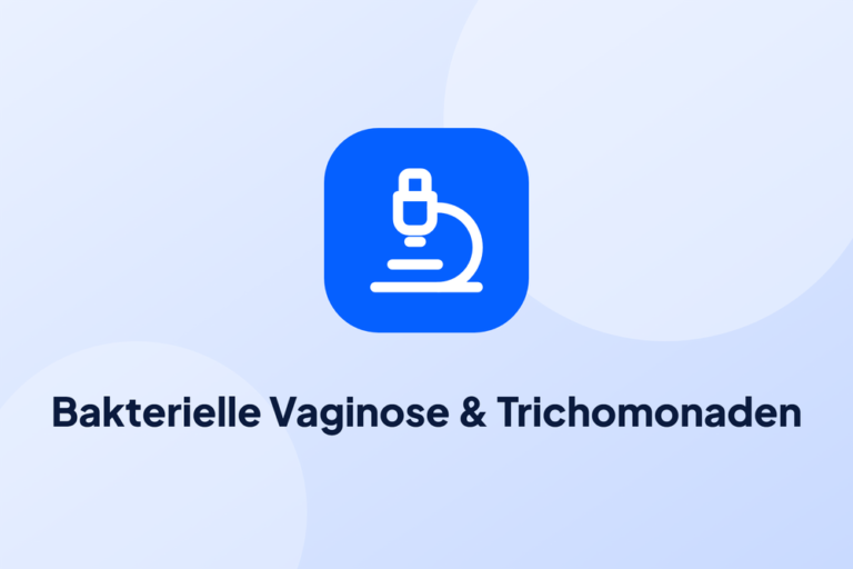 Bakterielle Vaginose & Trichomonaden